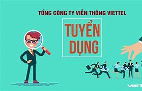 Tuyển Dụng Viễn Thông Viettel